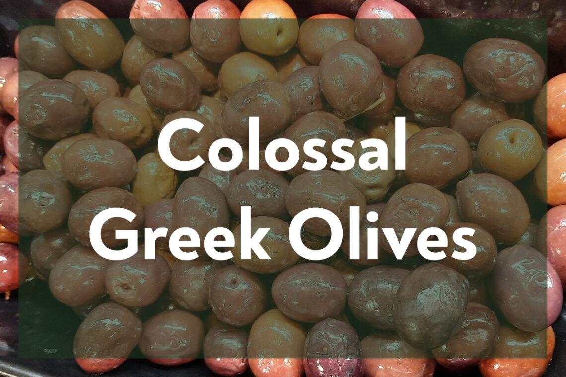 Colossal Greek Olives