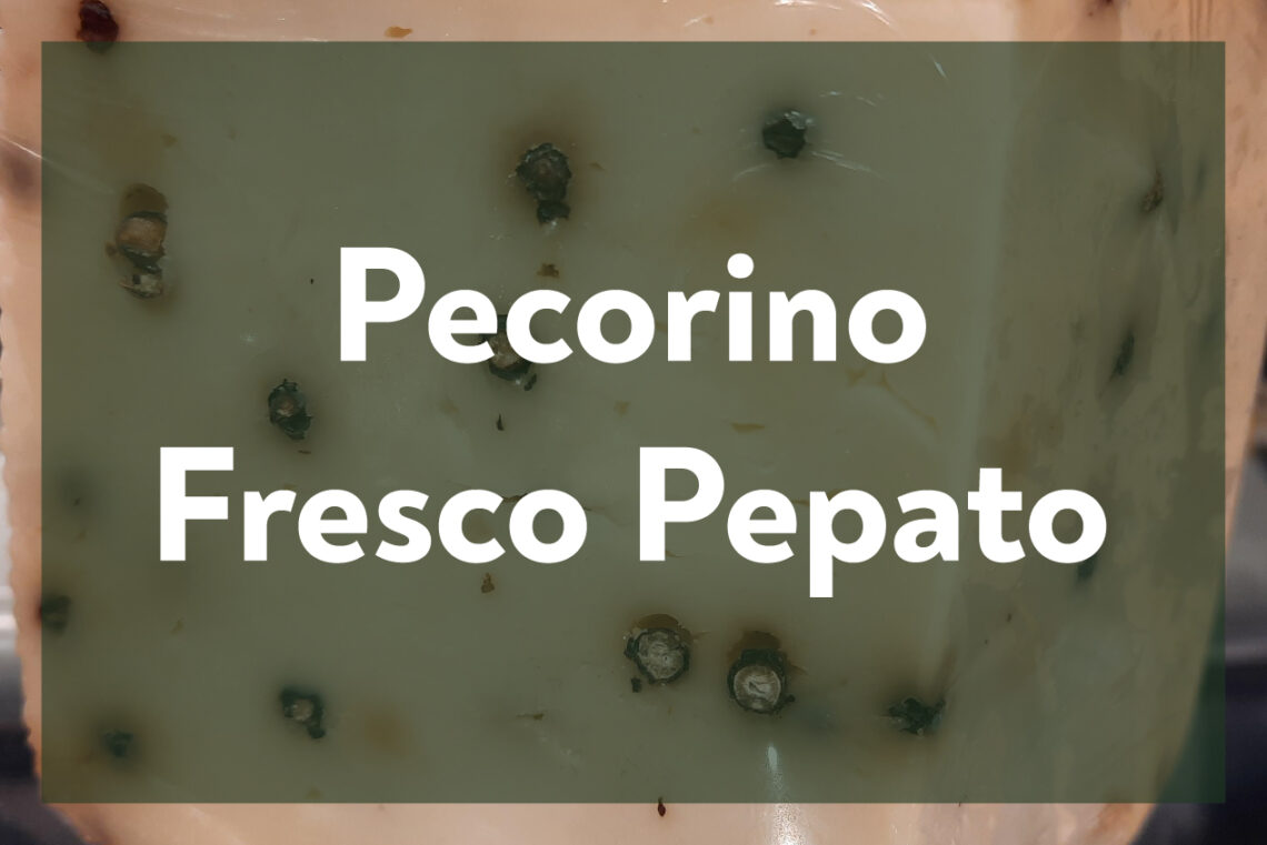 Pecorino Fresco Pepato