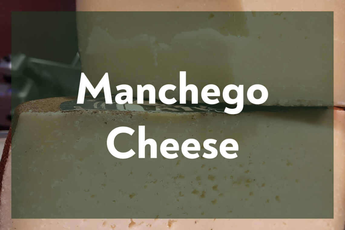 Manchego Cheese